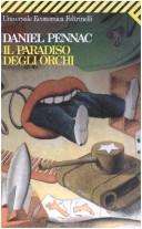 Daniel Pennac: iI Paradiso Degli Orchi (Paperback, Italian language, 1994, Universale Economica Feltrinelli)
