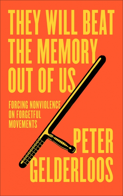 Peter Gelderloos: They Will Beat the Memory Out of Us (Paperback, 2024, Pluto Press)