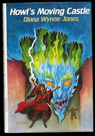 Diana Wynne Jones: Howl's moving castle (1986, Greenwillow Books)