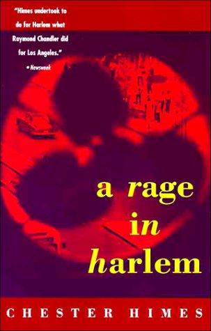 Chester B. Himes: A rage in Harlem (1989, Vintage Books)