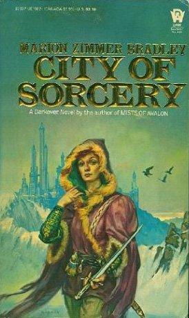 Marion Zimmer Bradley: City of Sorcery (Paperback, 1984, DAW)