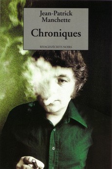 Jean-Patrick Manchette: Chroniques (Hardcover, French language, 1996, Rivages)