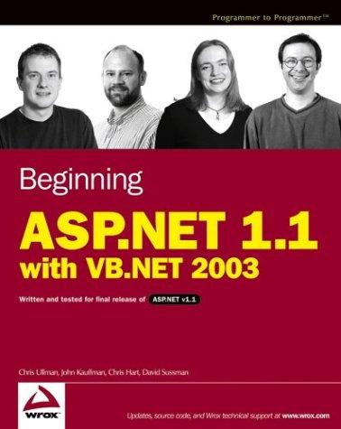 Chris Ullman: Beginning ASP.NET 1.1 with VB.NET 2003 (2004, John Wiley)