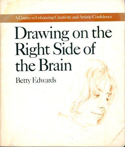 Betty Edwards: Drawing On the Right Side Of the Brain (1979)