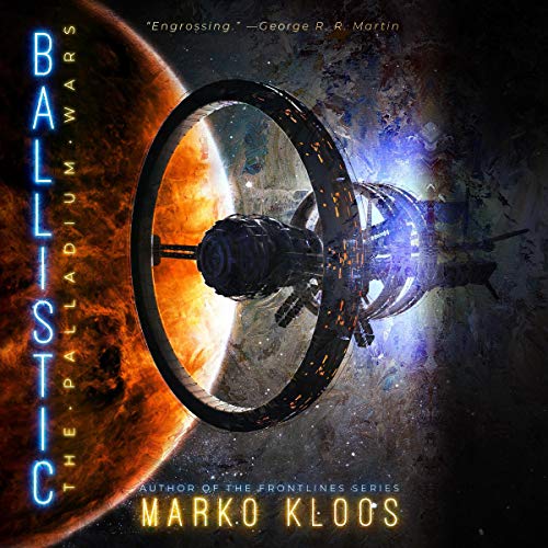 Marko Kloos, Angelo Di Loreto: Ballistic (2020, Brilliance Audio)