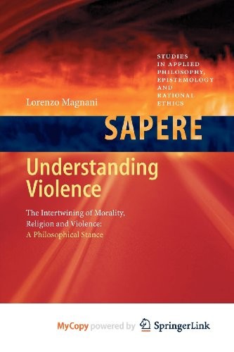 Lorenzo Magnani: Understanding Violence (Paperback, 2012, Springer)