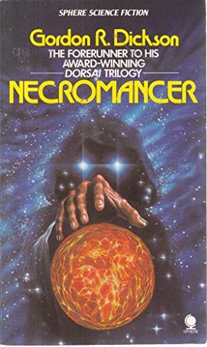 Gordon R. Dickson: Necromancer (1979, Sphere)