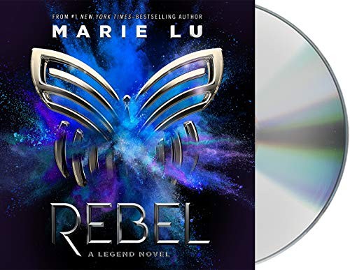 Marie Lu, Nile Bullock, Steven Kaplan: Rebel (2019, Macmillan Young Listeners)