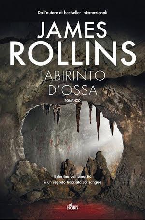James Rollins: Labirinto d'ossa (Italiano language)