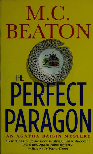 M. C. Beaton: The perfect paragon (2006, St. Martin's Paperbacks)