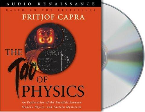 Fritjof Capra: The Tao of Physics (2004, Audio Renaissance)