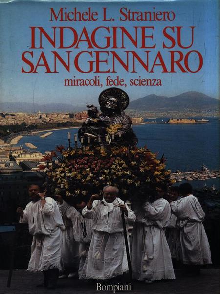 Michele L. Straniero: Indagine su san Gennaro (Italian language, 1991, Bompiani)