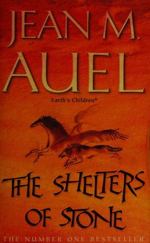 Jean M. Auel: The Shelters of Stone (Earth's Children) (Paperback, 2003, Coronet Books)