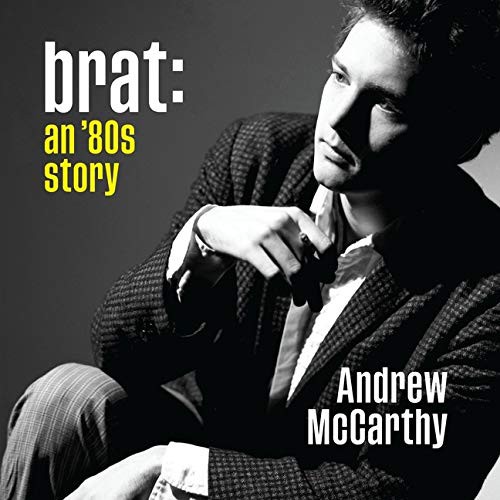 Andrew McCarthy: Brat (AudiobookFormat, 2021, Blackstone Pub)