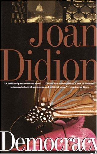 Joan Didion: Democracy (1995, Vintage International)