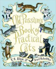 T. S. Eliot: Old Possum's book of practical cats (2009, Houghton Mifflin Harcourt)