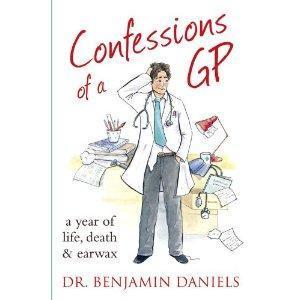 Benjamin Daniels: Confessions of a GP (2010)