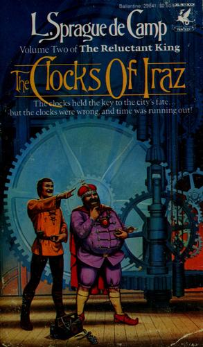 L. Sprague De Camp: The Clocks of Iraz (Paperback, 1983, Del Rey)