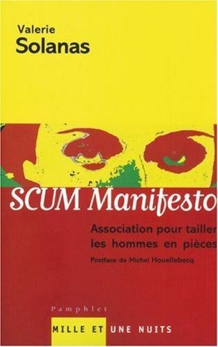 Valerie Solanas: Scum Manifesto (French language, 2005)