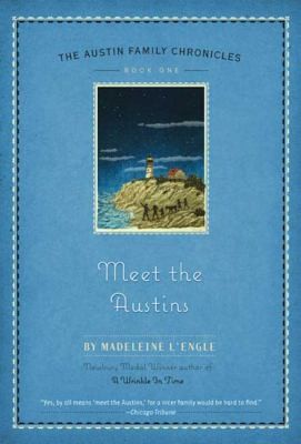 Madeleine L'Engle, Maggi-Meg Reed: Meet The Austins (2008, Square Fish)