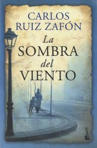 Carlos Ruiz Zafón: La sombra del viento (Paperback, Spanish language, 2013, Booket)