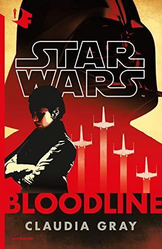 Claudia Gray: Star Wars : Bloodline (Italian language, 2018)
