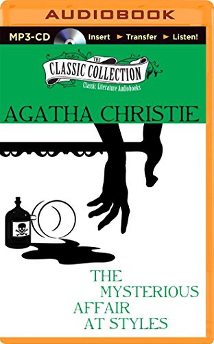 Ralph Cosham, Agatha Christie: Mysterious Affair at Styles, The (AudiobookFormat, 2014, The Classic Collection, Classic Collection)