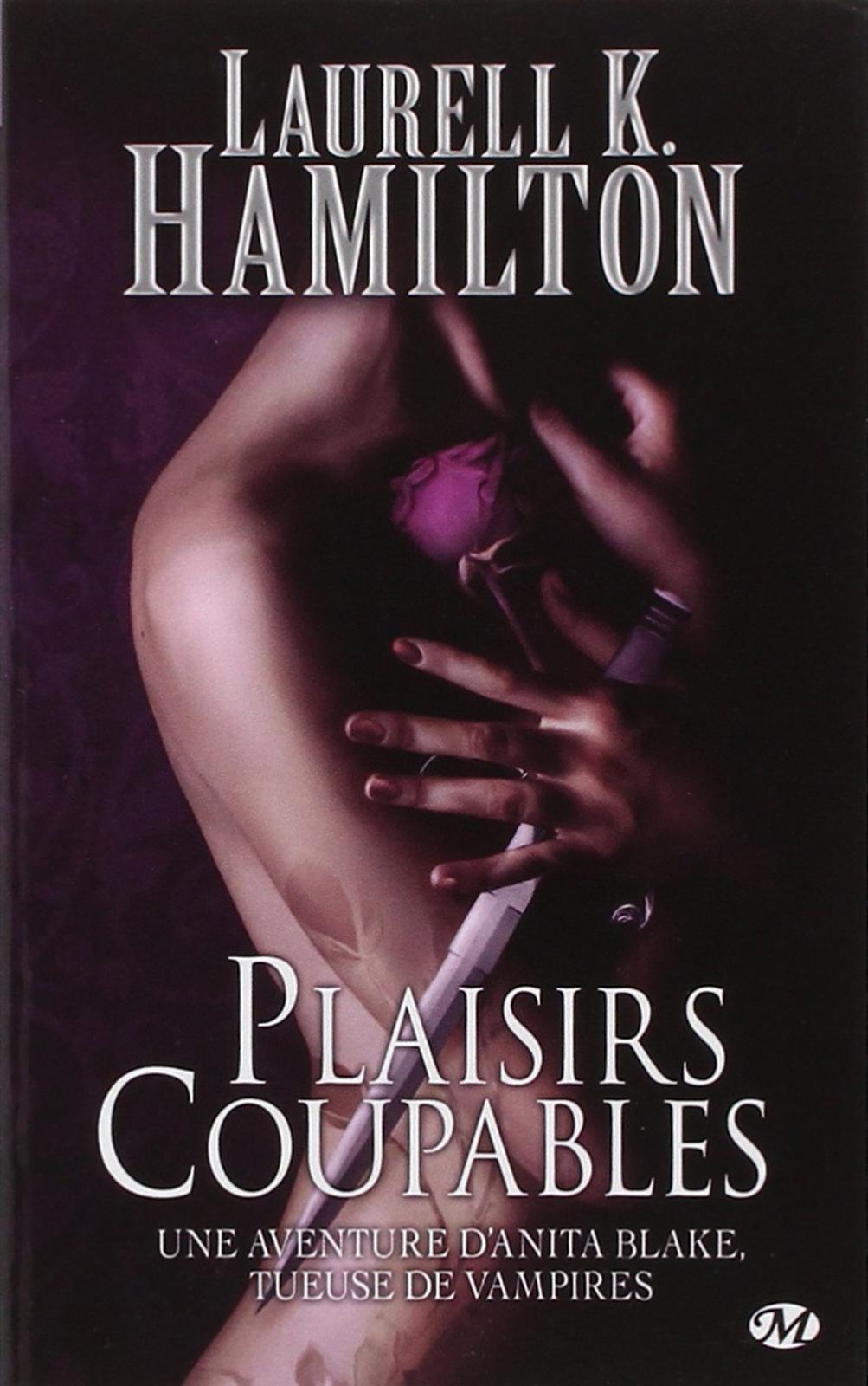 Laurell K. Hamilton: Plaisirs coupables (French language)