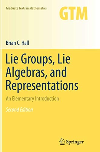 Brian Hall: Lie Groups, Lie Algebras, and Representations (Paperback, 2016, Springer)