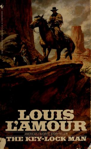 Louis L'Amour: The key-lock man (1971, Bantam Books)