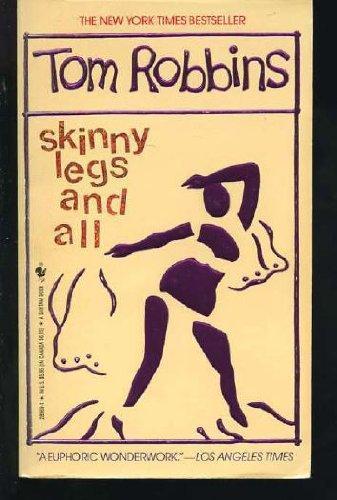 Tom Robbins: Skinny legs and all