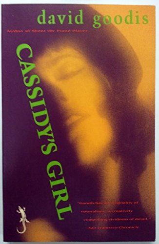 David Goodis: Cassidy's Girl (Paperback, 1987, Creative Arts Book Company)