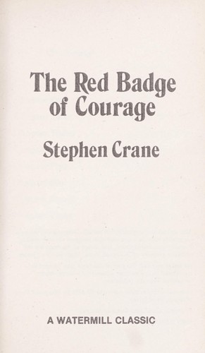 Stephen Crane: The red badge of courage (1981, Watermill Press)