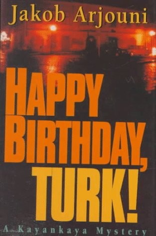 Jakob Arjouni: Happy birthday, Turk! (1993, Fromm International)