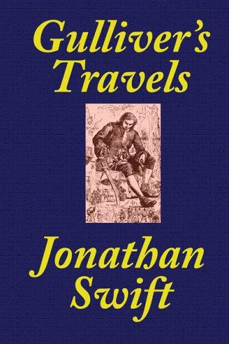Jonathan Swift: Gulliver's Travels [School Edition edited and annotated by Thomas M. Balliet] (Hardcover, 2005, Wildside Press)