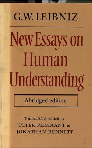 Gottfried Wilhelm Leibniz: New Essays on Human Understanding Abridged edition