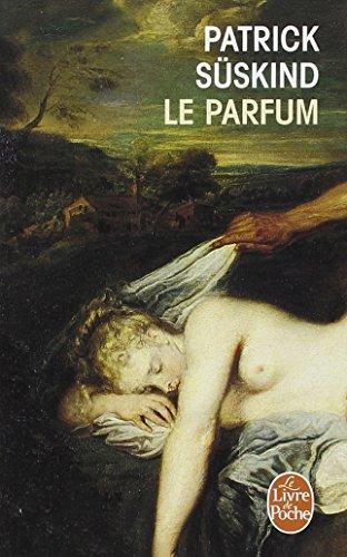 Patrick Süskind: Le parfum (French language, 2006, Fayard)