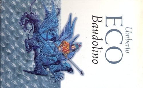 Umberto Eco: Baudolino (2001, Bert Bakker)