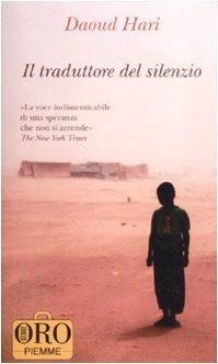 Daoud Hari: Il traduttore del silenzio (Paperback, Italiano language, 2008, Piemme)