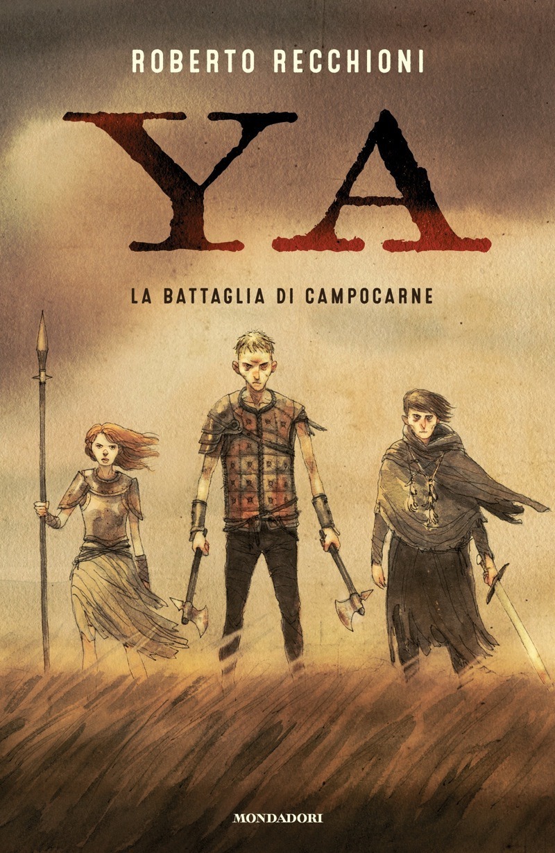 Roberto Recchioni: YA (Hardcover, italiano language, 2015, Mondadori)