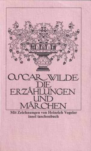 Oscar Wilde: Die Erzählungen und Märchen (German language, 1984, Insel Verlag)