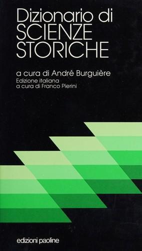 Franco Pierini, André Burguière: Dizionario di scienze storiche (Italian language, 1992)