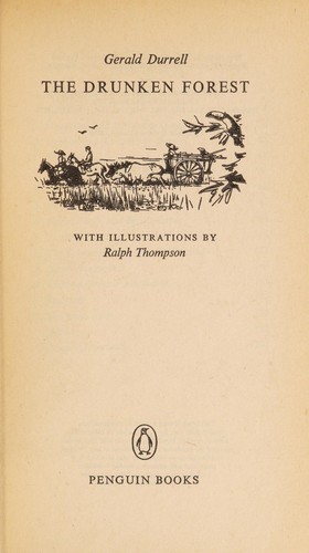 Gerald Durrell: The Drunken Forest (Paperback, 1980, Penguin Books)