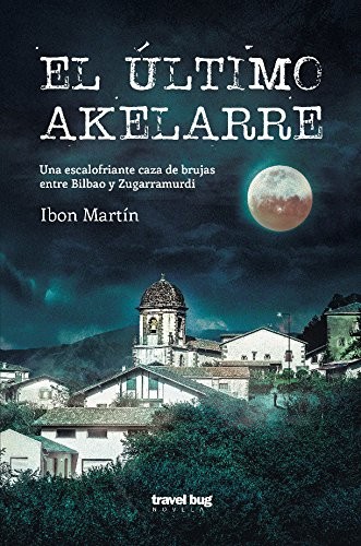 Ibon Martin: El último akelarre (2021, Travel Bug)