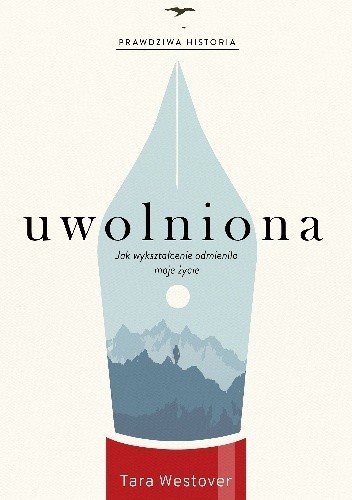 Anna Torcal Garcia, Tara Westover, Salvador Company Gimeno: Uwolniona (2020, Wydawnictwo Czarna Owca)