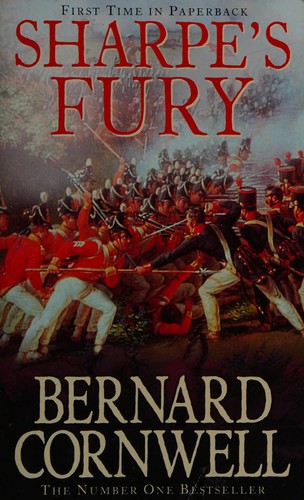 Bernard Cornwell: Sharpe's fury Richard Sharpe and the battle of Barrosal, March 1811 (2011, London)