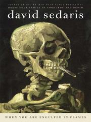 David Sedaris, David Sedaris: When You Are Engulfed in Flames (EBook, 2008, Little, Brown and Company)