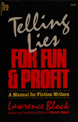 Lawrence Block: Telling lies for fun & profit (1981, Arbor House)