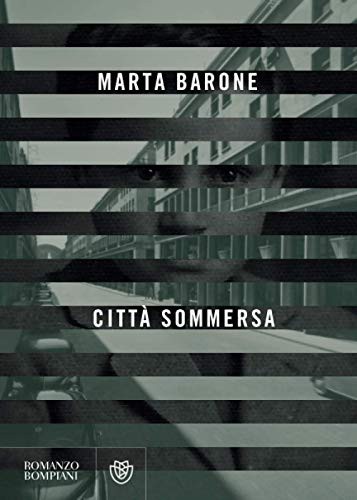 Marta Barone: Città sommersa (Paperback, 2020, Bompiani)