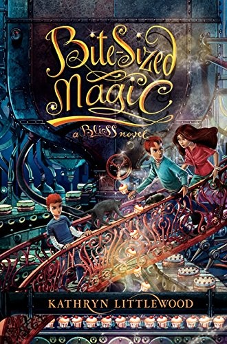 Kathryn Littlewood, Erin McGuire: Bite-Sized Magic (Paperback, 2015, Katherine Tegen Books)